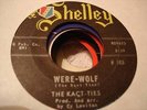 DOOWOP HORROR ROCKER KACT-TIES Were-Wolf SHELLEY 163 Clean