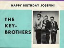 Metronome Sg.  -   THE KEY BROTHERS    -  HAPPY BIRTHDAY JOSEFIN ( Neil Sedaka)