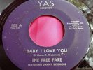 Hear Rare Funk Soul 45 : The Free Fare   Baby I Love You   I Love You So    YAS