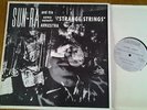 SUN RA and his Astro ARKESTRA Strange Strings SATURN original RARE free jazz NM