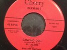HEAR Rare Rockabilly RE Art Adams - Dancing Doll - Cherry 45  Mariano