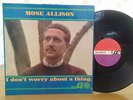 Mose Allison,I Don't Worry About A Thing,Atlantic 1389,MONO,WHITE FAN,Vinyl Jazz