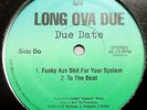 LONG OVA DUE Due Date 12