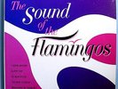THE FLAMINGOS SOUND OF THE FLAMINGOS ULTRA-RARE ORIG '62 