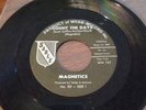 Magnetics, Count The Days / When I'm With My Baby MEGA Rare Northern Soul 45