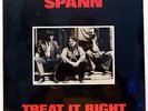 SPANN - TREAT IT RIGHT (SEALED),  PRIVATE QUEBEC Stoner Blues Psych