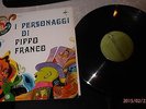 Disco vinile 33 giri   I personaggi di Pippo Franco   ARC   Alp 11008
