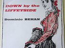DOMINIC BEHAN LP – DOWN BY THE LIFFEY SIDE – Topic 12T35