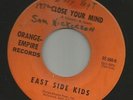 GARAGE PSYCH- EAST SIDE KIDS--CLOSE YOUR MIND -HEAR BOTH- 1967-ORANGE EMPIRE