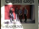 ENGLISH DOGS mad punx & english dogs,PUNK,DISCHARGE,GBH,45RPM 12