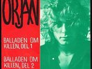 TAGES feat ÖRJAN - Balladen om Killen, del 1 / Original Swedish Single