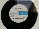The Black Diamonds - See The Way/ I want, Need, Love You 45 7