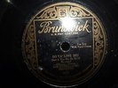 BOB HARING & HIS ORCHESTRA Do Ya' Love Me?/Where You Are 78 10