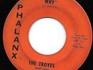 The Troyes - Why / Rainbow Chaser Phalanx TK4M-0842 Rare Garage 45