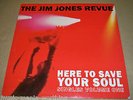 THE JIM JONES REVUE Here To Save Your Soul Vol 1 PUNK ROCK BLUES PRBLP003 09, EX