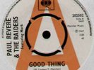 PAUL REVERE & THE RAIDERS GOOD THING / UNDECIDED MAN 1967 UK 