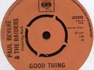 PAUL REVERE & THE RAIDERS   GOOD THING / UNDECIDED MAN   1967 UK 7