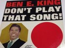 Ben E KING don't play that song White Label PROMO NM LP w STAND by ME 62' vinyl
