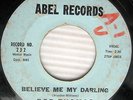 BOB THOMAS BELMONTS believe me my darling DOO-WOP 45 original ABEL recs 232 w302