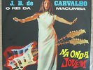 J. B. de CARVALHO Na onda Jovem BRAZIL LP FOLK AFRO SAMBA HYPNOTIC BREAKS GROOVE
