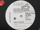 The Main Ingredient feat Cuba Gooding Save Me / Party People Promo 12