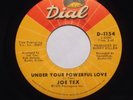 Joe Tex Under Your Powerful Love Dial Northern Soul Modern Stomper Oldie Classic