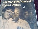 MICHAEL PROPHET YABBY YOU KNOW THE RIGHT LP rare orig JAH SHAKA LISTEN