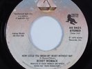 70s Soul 45 BOBBY WOMACK How Could You Break My Heart ARISTA VG+ HEAR