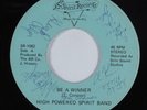 Modern Soul 45 HIGH POWERED SPIRIT BAND Be A Winner SPIRIT AUTOGRAPHS HEAR