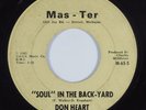 Northern Soul 45 DON HEART Soul In The Back-Yard MAS-TER HEAR