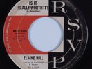Northern Soul 45 ELAINE HILL Is It Really Worth It? RSVP HEAR