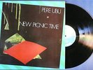 LP - PERE UBU - New picnic time - NM/NM - U.K 1st. PRESS