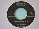rare northern soul r&b 45 ANN CAUDELL Longing for You  HEAR quick
