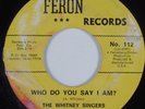 Black Gospel 45 WHITNEY SINGERS Who Do You Say I Am? FERON HEAR