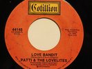PATTI & THE LOVELITES-LOVE BANDIT-NORTHERN 45 on COTILLION