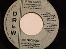 THE PRECISIONS-IF THIS IS LOVE /YOU'LL SOON BE GONE-NORTHERN 45 on DREW