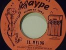Listen/Chappottin Y Sus Estrellas/45'S/Maype 27/El Mejor/Cuban Son Montuno