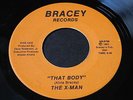The X-Man   That Body / Fired Up   Bracey   Detroit modern soul / boogie 45 HEAR