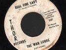 (Hear) 1966 Rare War Lords Garage 45 (Real Fine Lady / I ve Got It Bad)