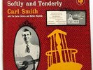 Softly and Tenderly: Carl Smith with the Carter Sisters and Mother Maybelle 10