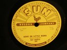 KILLER ROCKABILLY,78 RPM,SUN 254-RAY HARRIS-COME ON LITTLE MAMA-MINT UNPLAYED