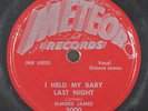 Blues 78 ELMORE JAMES I Held My Baby Last Night/I Believe on Meteor Records