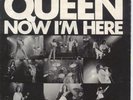QUEEN Now I'm Here 7