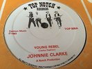 Johnny Clarke Young Rebel Rare Killer Roots 10