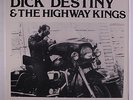 DICK DESTINY & THE HIGHWAY KINGS:  Arrogance LP (private pressing c. '86) Rock