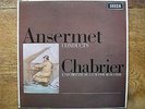SXL 6168 ANSERMET CONDUCTS CHABRIER   OSR / ERNEST ANSERMET   ED1  NM