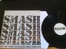 SMASH - WE COME TO SMASH THIS TIME - LP REISSUE LSD RECORDS MINT UNSEALED