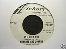 FRANKIE AND JOHNNY/ I`LL HOLD YOU/ NORTHERN SOUL