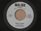 BEAUBIENS TIMES PASSED MALIBU orig US G45 GARAGE FUZZ PUNK  7
