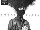 ROYAL BLOOD.   NEW SEALED VINYL  LP  RECORD.